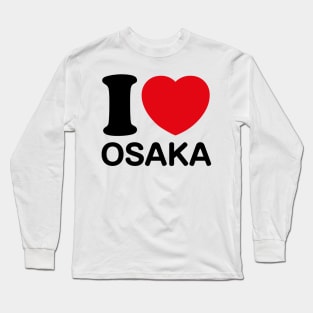 I Love Osaka Long Sleeve T-Shirt